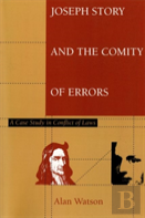Joseph Story And The Comity Of Errors