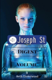 Joseph Street Digest Volume 1: Seth Unde