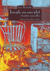 Joseph, Un Ami Plat Et Autres Nouvelles : Et Autres Nouvelles