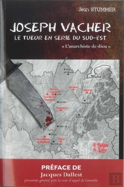 Bertrand.pt - Joseph Vacher - Le Tueur En Série Du Sud-Est