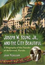 Joseph W. Young, Jr., And The City Beautiful