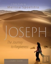 Joseph - Women'S Bible Study Leader Guide