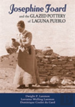 Josephine Foard And The Glazed Pottery Of Laguna Pueblo