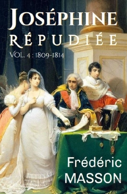 Bertrand.pt - Joséphine Répudiée Tome 4 : 1809-1814