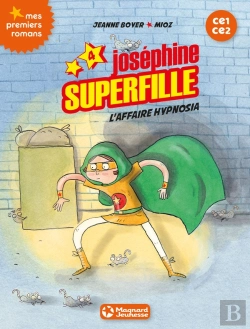 Bertrand.pt - Joséphine Superfille T.4 ; L'Affaire Hypnosia