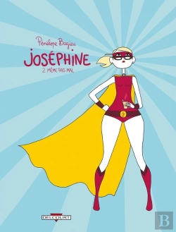 Bertrand.pt - Joséphine Tome 2 ; Même Pas Mal