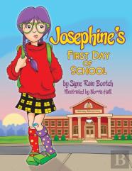 Josephine'S First Day Of School