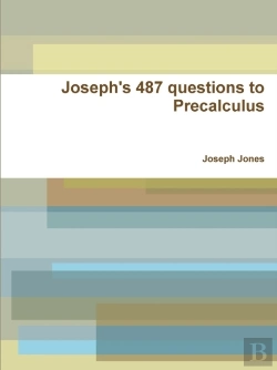 Bertrand.pt - Joseph'S 487 Questions To Precalculus