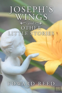 Bertrand.pt - Joseph'S Wings And Other Little Stories