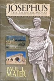 Josephus: The Essential Works