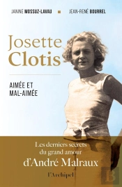 Josette Clotis, Aimée Et Mal-Aimée
