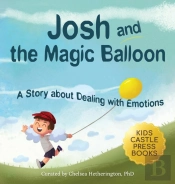 Josh And The Magic Balloon: A Children'S