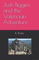Josh Biggins And The Valencian Adventure