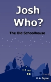 Josh Who? The Old Schoolhouse