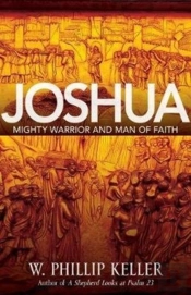 Joshua Â€“ Might Warrior And Man Of Faith