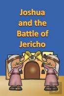 Joshua And The Battle Of Jericho