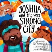 Joshua And The Very Strong City