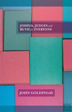 Bertrand.pt - Joshua, Judges And Ruth For Everyone