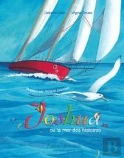 Joshua Ou La Mer Des Histoires