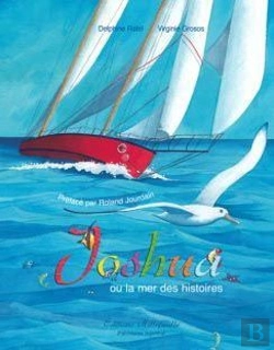Bertrand.pt - Joshua Ou La Mer Des Histoires