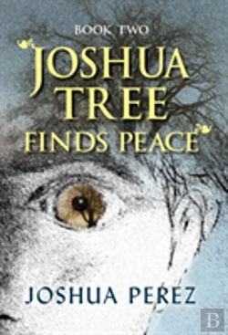 Bertrand.pt - Joshua Tree Finds Peace, Book Two