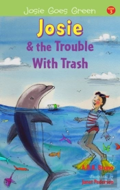 Josie And The Trouble With Trash