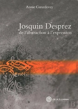 Bertrand.pt - Josquin Desprez - De L'Abstraction À L'Expression