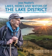 Joss Naylor'S Lakes, Meres And Waters Of The Lake District