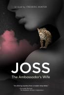 Joss, The Ambassador'S Wife