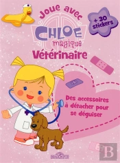 Joue Avec Chloe Magique Veterinaire