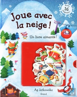 Bertrand.pt - Joue Avec La Neige ; Un Livre Aimanté !