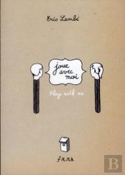 Joue Avec Moi ; Play With Me