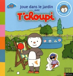 Bertrand.pt - Joue Dans Le Jardin Avec T'Choupi