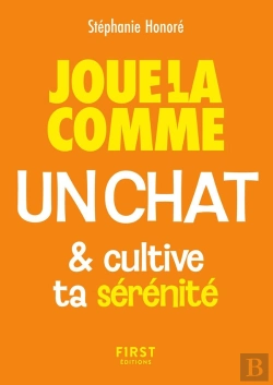 Bertrand.pt - Joue-La Comme Un Chat & Cultive Ta Sérénité