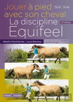Bertrand.pt - Jouer À Pied Avec Son Cheval, La Discipline Equifeel (2e Édition)