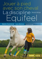 Jouer À Pied Avec Son Cheval, La Méthode Équifeel