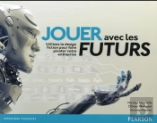 Jouer Avec Les Futurs