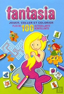 Bertrand.pt - Jouer, Coller Et Colorier ; Fantasia