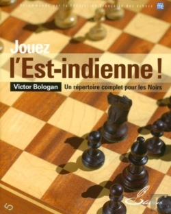 Bertrand.pt - Jouez L'Est-Indienne  Un Repertoire Complet Pour Les Noirs