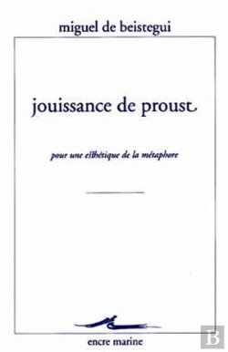 Bertrand.pt - Jouissance De Proust : Pour Une Esthétique De La Métaphore