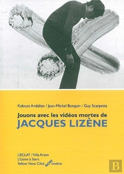 Bertrand.pt - Jouons Avec Les Vidéos Mortes De Jacques Lizène