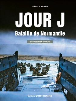 Bertrand.pt - Jour J : Bataille De Normandie : En Images Et En Couleurs
