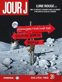Jour J Tome 39 : Lune Rouge Partie 2
