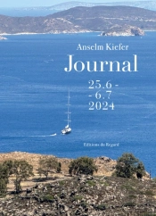 Journal 25.6 -6.7 2024 Anselm Kiefer