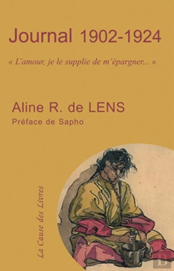 Bertrand.pt - Journal Aline R. De Lens 1902-1924 ; «L'Amour, Je Le Supplie De M'Épargner...»