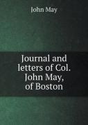 Journal And Letters Of Col. John May, Of Boston