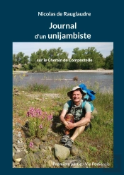 Journal D Unijambiste Sur Chemin De Comp - Premiere Partie Via Podiensis