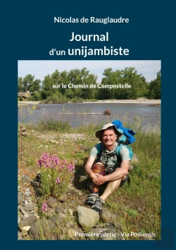 Bertrand.pt - Journal D Unijambiste Sur Chemin De Comp - Premiere Partie Via Podiensis