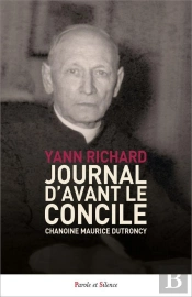 Journal D'Avant Le Concile : Chanoine Maurice Dutroncy
