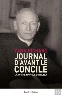Bertrand.pt - Journal D'Avant Le Concile : Chanoine Maurice Dutroncy